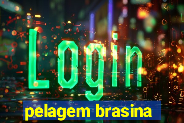 pelagem brasina